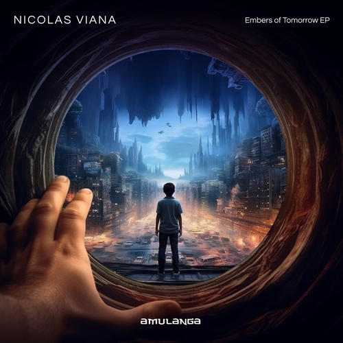 Nicolas Viana - Embers of Tomorrow [AML040]